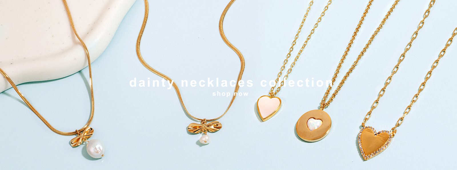Dainty Necklaces