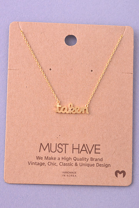 Cursive Taken Pendant Necklace