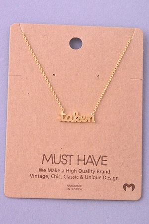 Cursive Taken Pendant Necklace